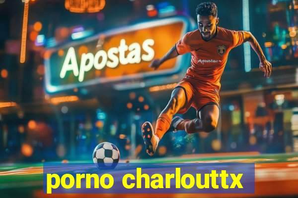 porno charlouttx